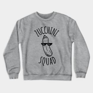 Zucchini Squad Cool Zucchini Crewneck Sweatshirt